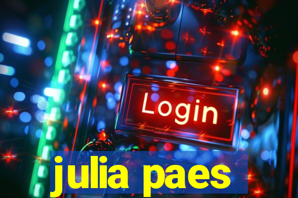 julia paes